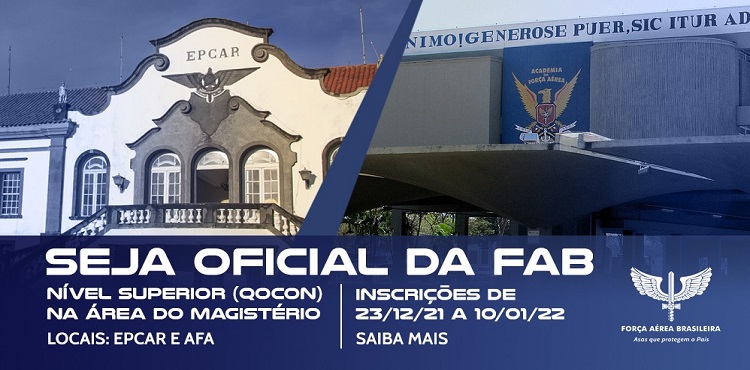 INGRESSO - Força Aérea Brasileira divulga processo seletivo para Oficiais temporários - AFA e EPCAR - 2022