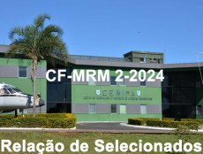 RELAÇÃO DE SELECIONADOS CF-MRM Turma 2-2024