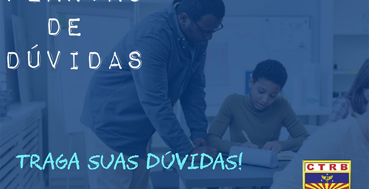 PLANTÃO DE DÚVIDAS PARA OS ALUNOS