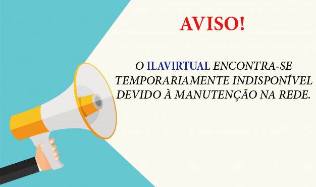 ILAVIRTUAL INDISPONÍVEL ILAVIRTUAL INDISPONÍVEL
